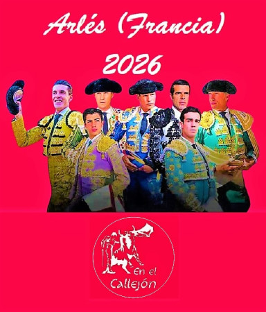 Arlés (Francia), Epicentro del Toreo Grande